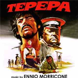 Ennio Morricone - Tepepa mp3
