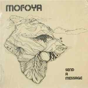 MoFoYa - Send A Message mp3
