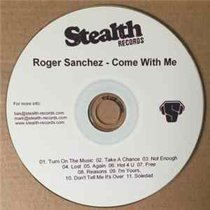 Roger Sanchez - Come With Me mp3
