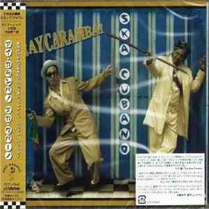 Ska Cubano - ¡Ay Caramba! mp3