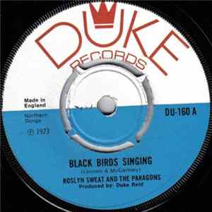 Roslyn Sweat And The Paragons - Black Birds Singing / Always mp3