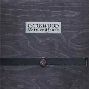 Darkwood - Notwendfeuer mp3