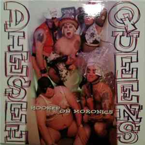 Diesel Queens - Hooked On Moronics mp3