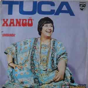 Tuca - Xangõ / Umbanda mp3