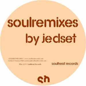 Various - SoulRemixes By JedSet mp3