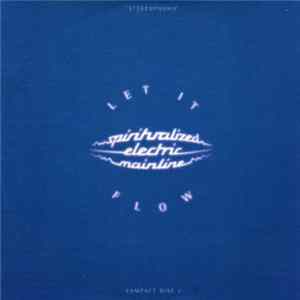 Spiritualized Electric Mainline - Let It Flow mp3