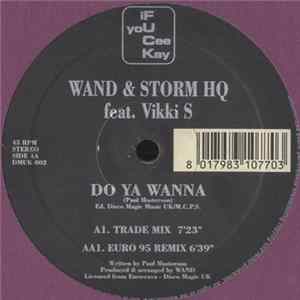 Wand & Storm HQ / Vikki S - Do Ya Wanna Party mp3