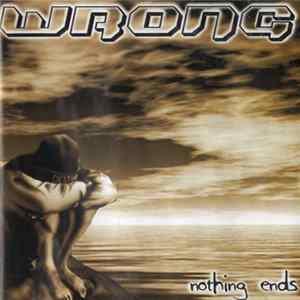 Wrong - Nothing Ends mp3