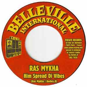 Ras Mykha / Barbes.D - Him Spread Di Vibes mp3