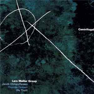 Lars Møller Group - Centrifugal mp3