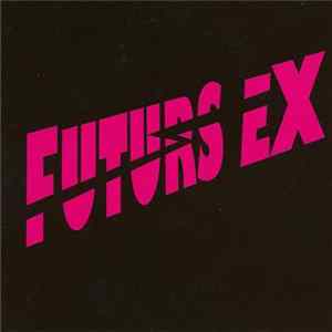 Futurs Ex - Futurs Ex mp3