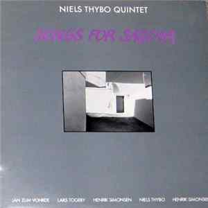Niels Thybo Quintet - Songs For Sascha mp3