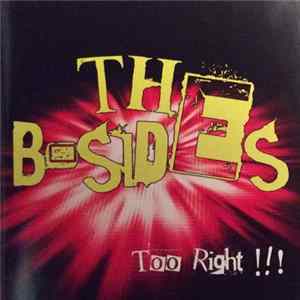 The B-Sides - Too Right !!! mp3