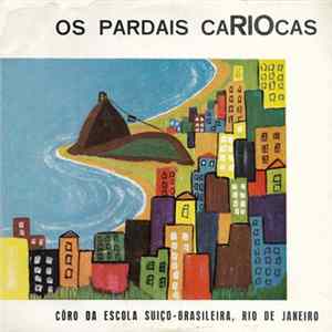 Os Pardais CaRIOcas - Os Pardais CaRIOcas mp3