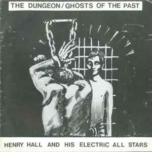 Henry Hall and His Electric All Stars - The Dungeon mp3