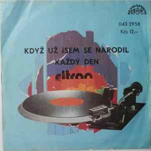 Citron - Když Už Jsem Se Narodil / Každý Den mp3
