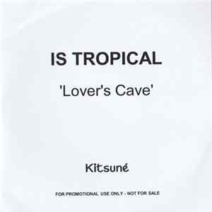 Is Tropical - Lover's Cave mp3