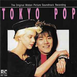 Various - Tokyo Pop - Original Motion Picture Soundtrack mp3