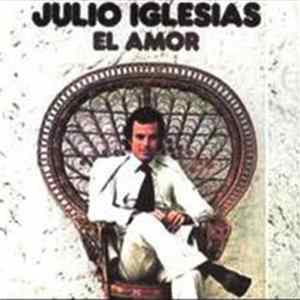 Julio Iglesias - El Amor mp3