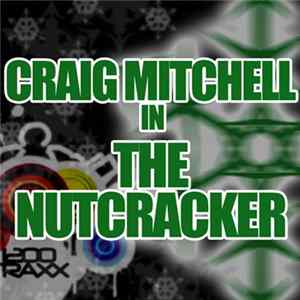 Craig Mitchell - The Nutcracker mp3