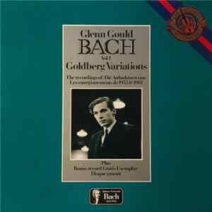 Bach / Glenn Gould - Vol. 1 Goldberg Variations - The Recordings Of 1955 & 1981 mp3