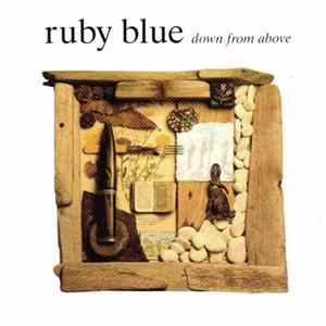 Ruby Blue - Down From Above mp3