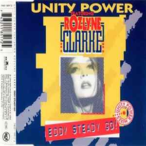 Unity Power Featuring Rozlyne Clarke - Eddy Steady Go! (Unity Power Mixes) mp3