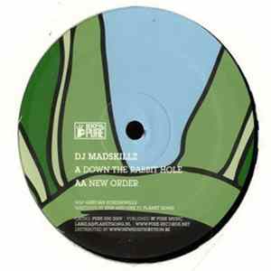 DJ Madskillz - Down The Rabbit Hole / New Order mp3