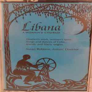 Libana - Libana: A Women's Chorus mp3