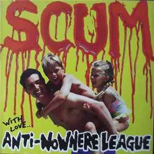 Anti-Nowhere League - Scum mp3
