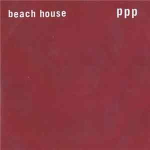 Beach House - PPP mp3