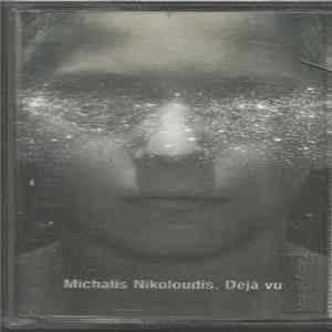 Michalis Nikoloudis - Deja Vu mp3