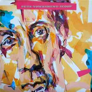 Pete Townshend - Scoop mp3