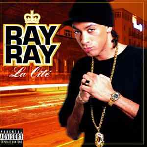 Ray Ray - La Cité mp3