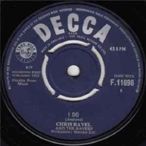 Chris Ravel And The Ravers - I Do mp3