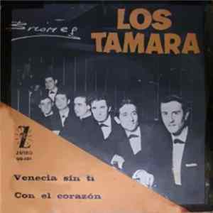 Los Tamara - Venecia Sin Ti / Con El Corazon mp3
