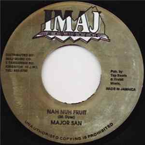 Major San - Nah Nuh Fruit mp3