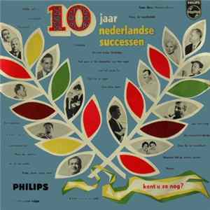 Various - Tien Jaar Nederlandse Successen mp3