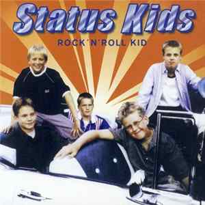 Status Kids - Rock'n Roll Kid mp3