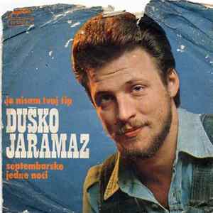 Duško Jaramaz - Ja Nisam Tvoj Tip / Septembarske Jedne Noći mp3