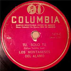 Los Montañeses Del Alamo - Tu, Solo Tu / Las Virginias mp3