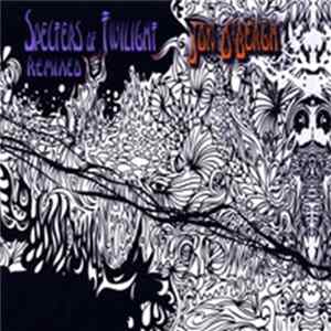 Jon O'Bergh - Specters Of Twilight Remixed mp3