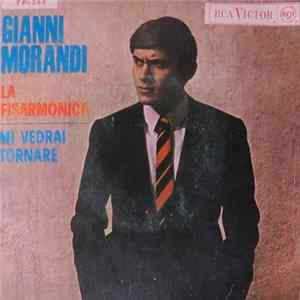 Gianni Morandi - Mi Vedrai Tornare / La Mia Ragazza / La Fisarmonica / Parli Sempre Tu mp3