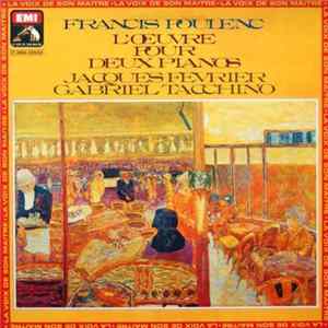Francis Poulenc - Jacques Février, Gabriel Tacchino - L'Œuvre Pour Deux Pianos mp3