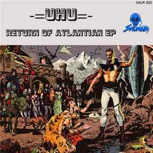 =UHU=- - Return Of Atlantian EP mp3