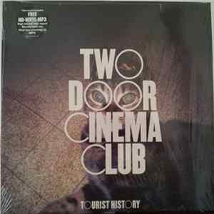 Two Door Cinema Club - Tourist History mp3