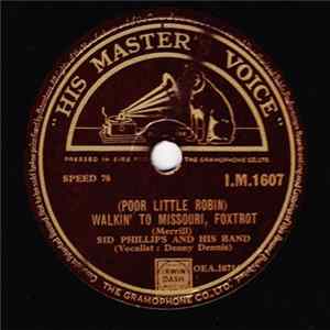 Sid Phillips Band - (Poor Little Robin) Walkin' To Missouri/ Did You Ever See A Dream Walking mp3