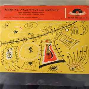 Marcel Feijoo Et Son Orchestre - Tango Mandoline mp3