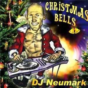 DJ Neumark - Christmas Bells mp3