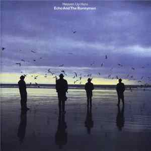 Echo And The Bunnymen - Heaven Up Here mp3